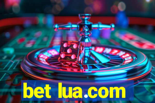 bet lua.com